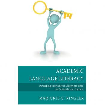Literacidad en Lenguaje Académico: Desarrollo de Habilidades de Liderazgo Instruccional para Directores y Docentes