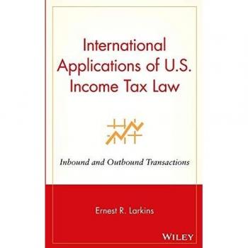 International U.S. Income Tax w/URL: Inbound and Outbound Transactions