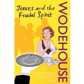 Jeeves y el Espíritu Feudal - Novela de P.G. Wodehouse