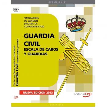Guardia Civil  Escala de Cabos y Guardias. Simulacros de Examen