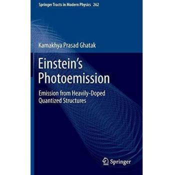 Einstein's Photoemission: Emission from Heavily-Doped Quantized Structures: 262