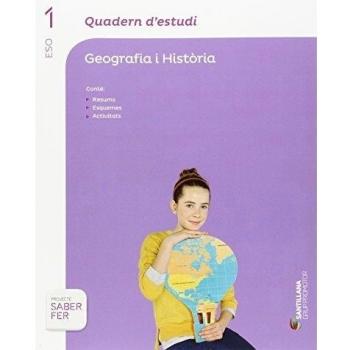 QUADERN D'ESTUDI GEOGRAFIA I HISTORIA 1 ESO SABER FER - 9788490479827