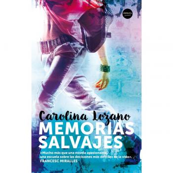 Memorias salvajes - Carolina Lozano