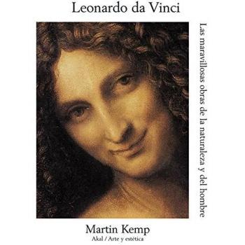 Leonardo da Vinci: Las maravillosas obras de la naturaleza y el hombre