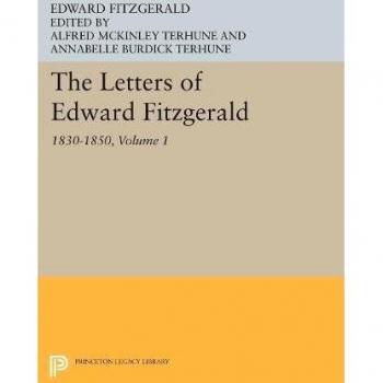 The Letters of Edward Fitzgerald, Volume 1: 1830-1850