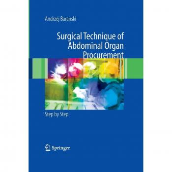 Surgical Technique of the Abdominal Organ Procurement: Step by Step