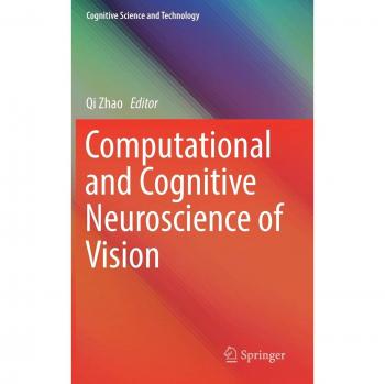 Computational and Cognitive Neuroscience of Vision