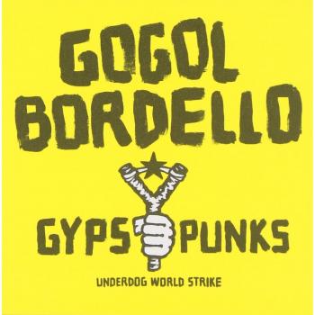 Gypsy Punks Underdog World Strike