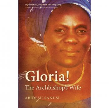 Gloria! The Archbishop's Wife - Novel by Abidemi Sanusi