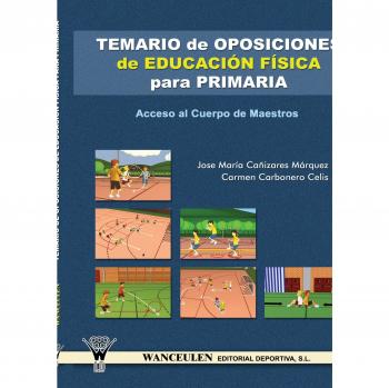 Temario De Oposiciones Magisterio: Especialidad Educación Física