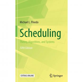 Scheduling: Theory, Algorithms, and Systems