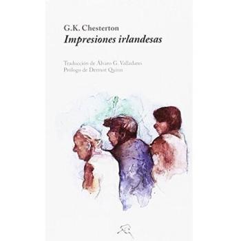 Impresiones irlandesas - Gilbert Keith Chesterton