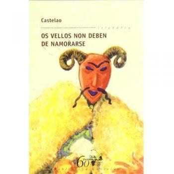 Vellos non deben namorarse, os