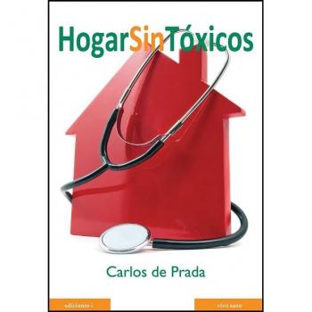Hogar Sin Tóxicos - Carlos De Prada