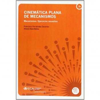 Cinemática plana de mecanismos: Mecanismos. Ejercicios resueltos