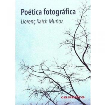 Poética Fotográfica, Colección Historia