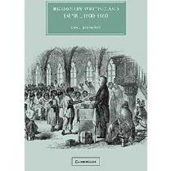 Escritura Misionera y Imperio, 1800-1860 (Estudios de Cambridge en Literatura y Cultura del Siglo XIX)