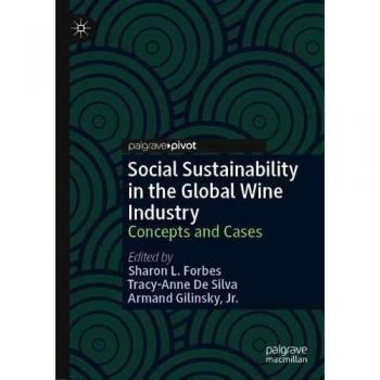 Social Sustainability in the Global Wine Industry: Concepts and Cases
