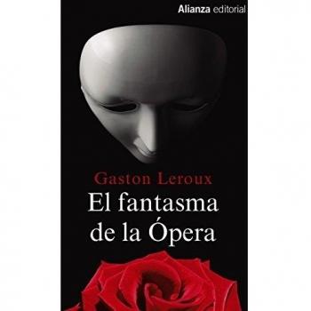 El fantasma de la Ópera - Leroux, Gaston