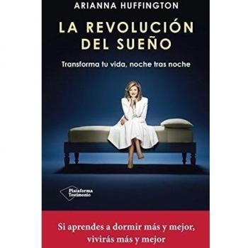 La revolución del sueño - HUFFINGTON, ARIANNA