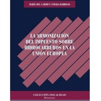 Armonización del Impuesto Sobre Hidrocarburos en la Unión Europea,La