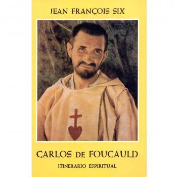 Itinerario espiritual de Carlos de Foucauld
