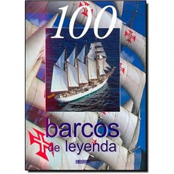 100 Barcos De Leyenda