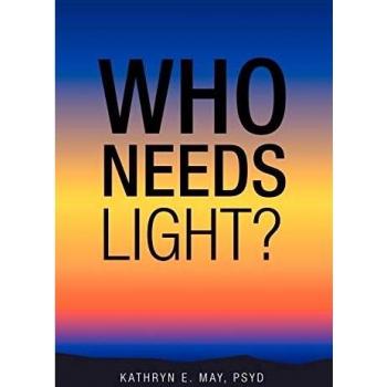 Who Needs Light?
