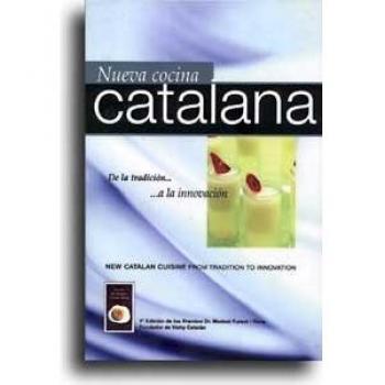 Nueva cocina catalana - de la tradicion a la innovacion -