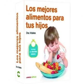 Pack Los mejores alimentos para tu hijo