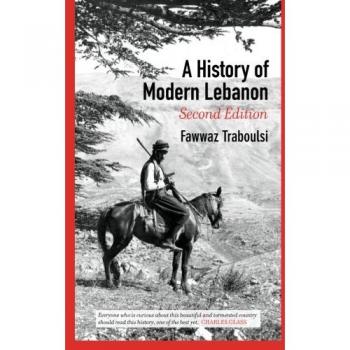 A History of Modern Lebanon - Second Edition