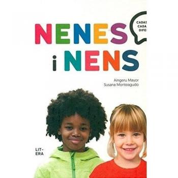 Nenes i nens: Cadascuna, cadascun, diferent - Susana Monteagudo Duro