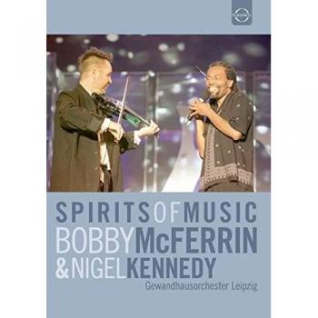 Mcferrin kennedy spirits of music bobby mcferrin nigel kennedy dvd 2014 ntsc