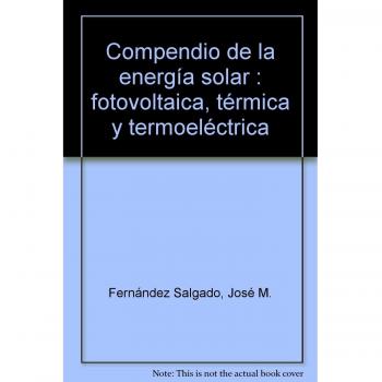 Compendio de la energía solar