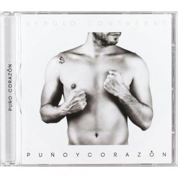 SERGIO CONTRERAS PUÑO Y CORAZON Cd