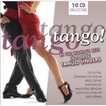 Tango,Tango,Tango! by the world´s best female Tango Singers