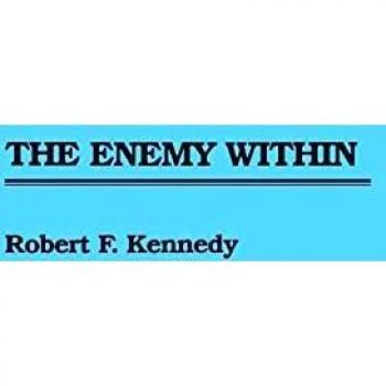 The Enemy Within: A Political Analysis by Robert F. Kennedy