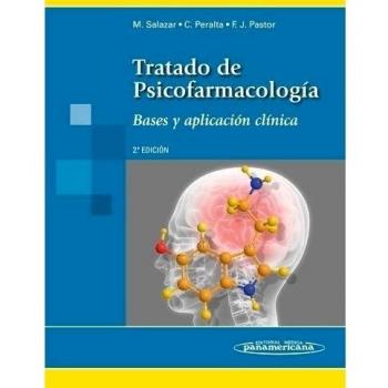 Tratado de Psicofarmacología: Bases y aplicación clínica