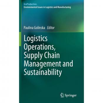 Logistics Operations, Supply Chain Management and Sustainability