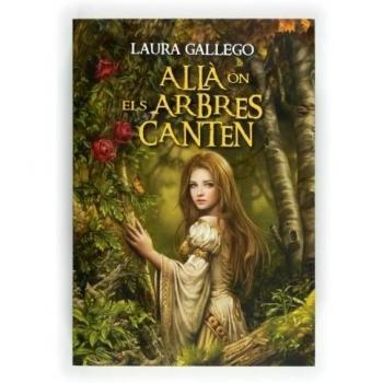 Allà on els arbres canten