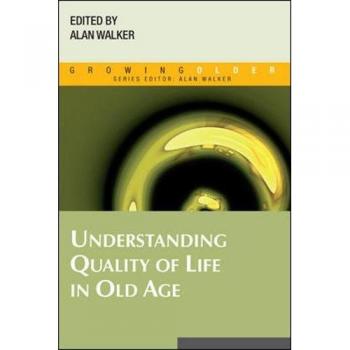 Understanding Quality of Life in Old Age
