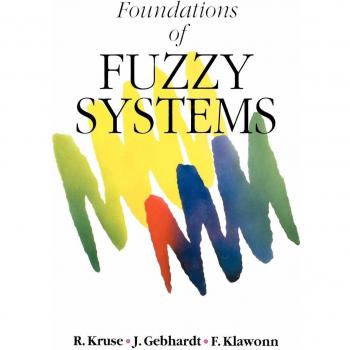 Foundations of Fuzzy Systems