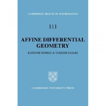 Geometría Diferencial Afín: Geometría de Inmersiones Afines (Tractos de Cambridge en Matemáticas, Volumen 111)
