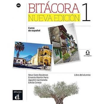 Bitácora Nueva edición 1 Libro del alumno: Bitácora Nueva edición 1 Libro del alumno: Vol. 1 - Aa.vv
