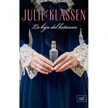 La hija del boticario - Julie Klassen
