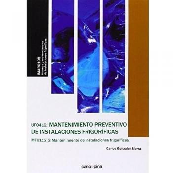 UF0416 Mantenimiento preventivo de instalaciones frigoríficas