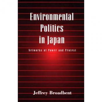 Política Ambiental en Japón: Redes de Poder y Protesta - Edición en Rústica de Cambridge