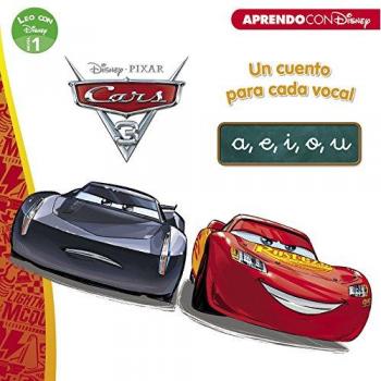 Cars 3. Un cuento para vocal: a, e, i, o, u - DISNEY, PRINCESAS