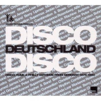 German Disco Anthems: Funk and Philly Hits 1975-1980