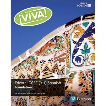 Libro Viva! Edexcel GCSE Español Nivel Básico - Libro del Estudiante